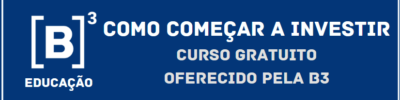 curso-como-comecar-a-investir-oferecido-pela-b3-portalrendimentos-665dff65d5909